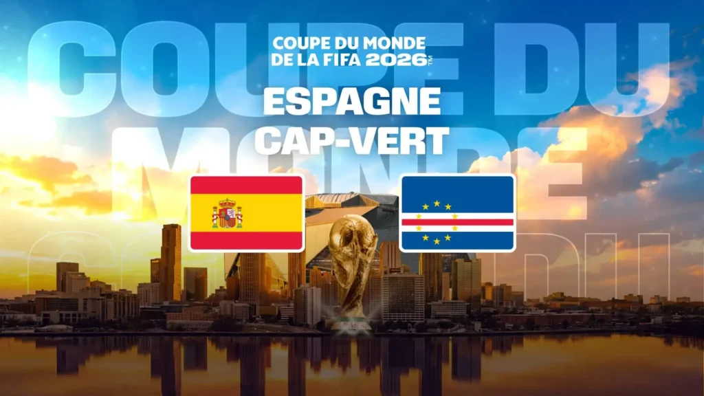 Où regarder Espagne – Cap-Vert ? 1re journée du Groupe H lundi 15 juin sur M6 avec Molotov