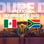 Où regarder Mexique – Afrique du Sud ? À quelle heure et sur quelle chaine ?