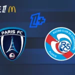 Où regarder le replay de Paris FC – Strasbourg ? Rediffusion en streaming