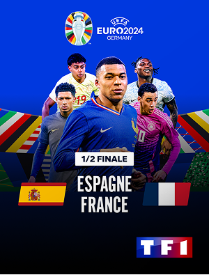 Demi-finale de l’Euro 2024 : France / Espagne