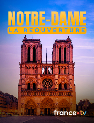 Notre-Dame la réouverture